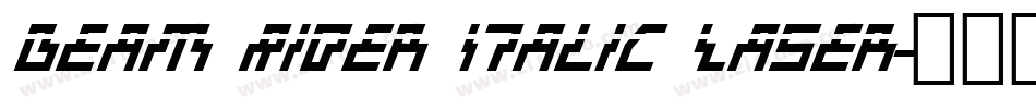 Beam Rider Italic Laser字体转换